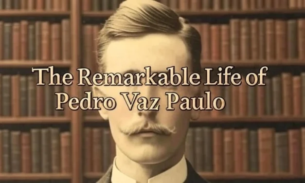 The Remarkable Life of Pedro Vaz Paulo