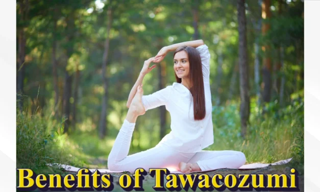 9 Amazing Benefits of Tawacozumi for Better Health and Wellness