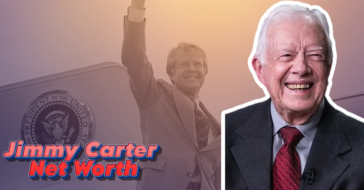 Jimmy Carter Net Worth: The $10 Million Humble President’s Story