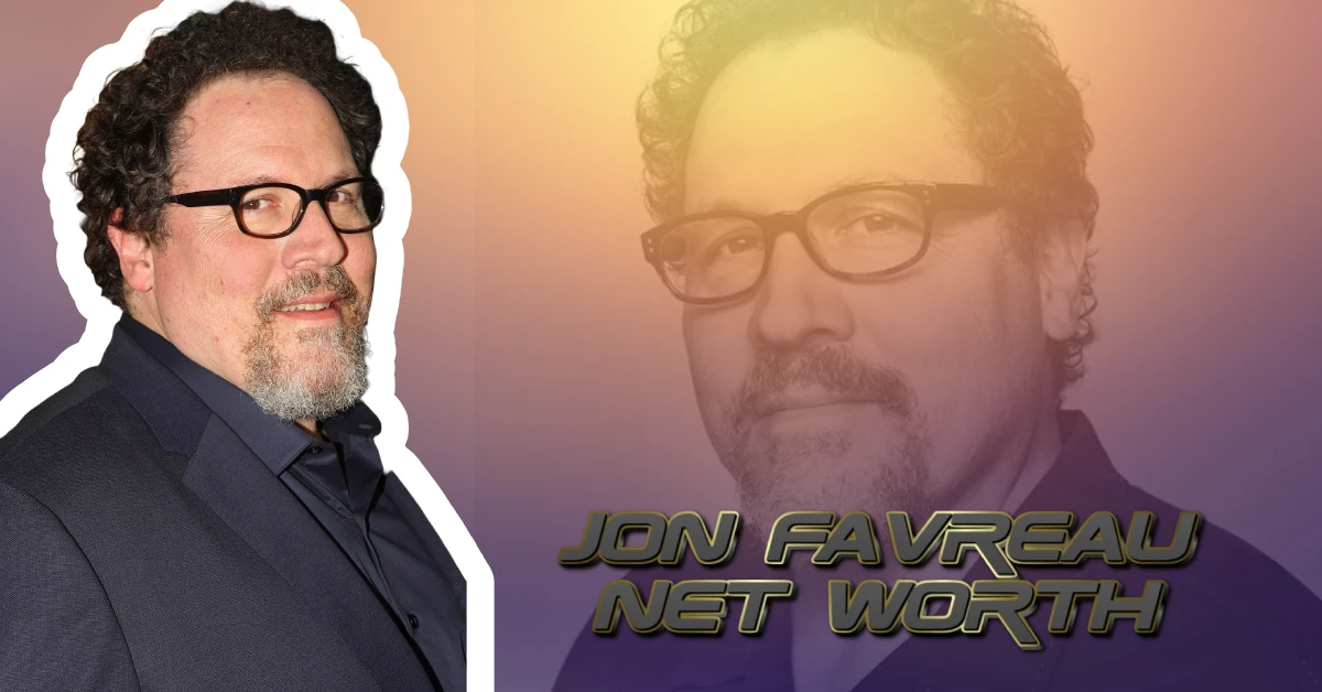 Jon Favreau Net Worth: How He Built His $200 Million Empire