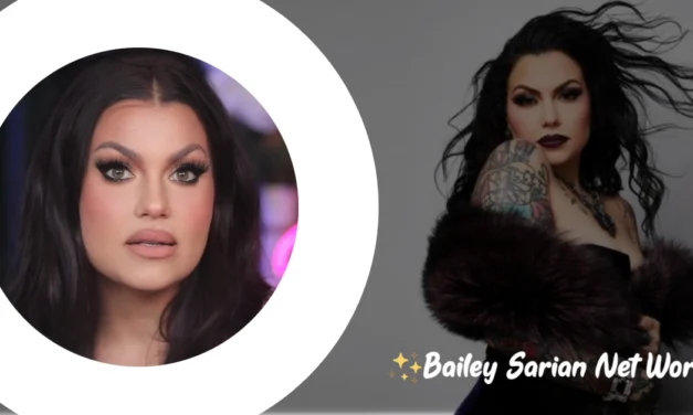 Bailey Sarian Net Worth 2025: $8-13 Million YouTube Empire