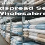 Bedspread sets wholesalers warehouse with stacked bulk bedding inventory on industrial shelves