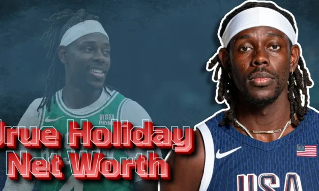 Jrue Holiday Net Worth: $120M Fortune Explained (2025)