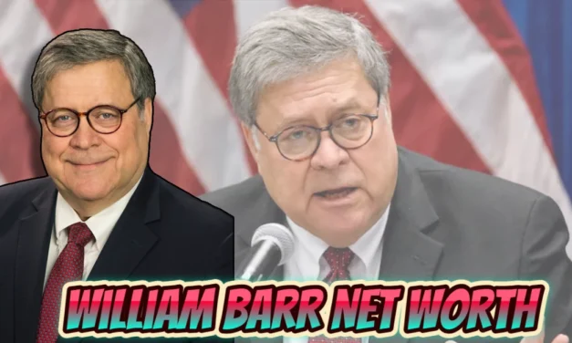 What’s William Barr Net Worth? How He Made $70 Million