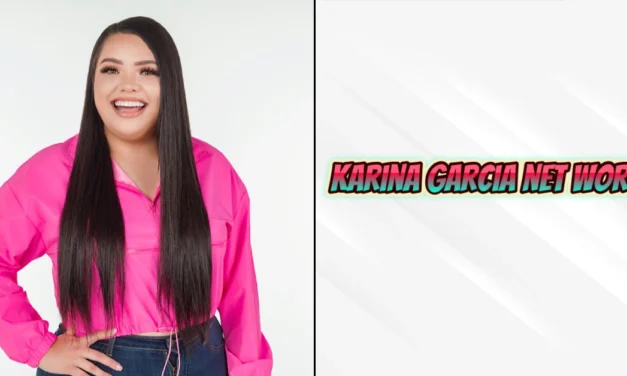Karina Garcia Net Worth: How She Built a $5 Million Empire