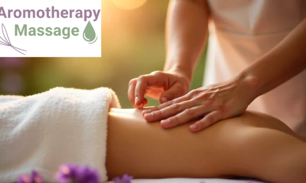 Aromatherapy Massage: Complete Guide to Benefits, Techniques & Essential Oils