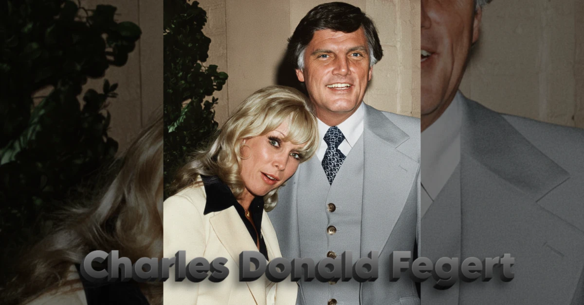 Charles Donald Fegert: Advertising Executive & Barbara Eden’s Ex-Husband