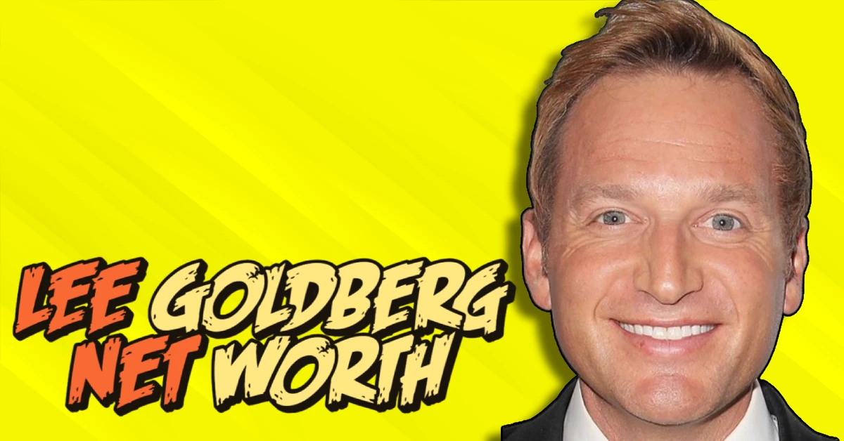 Lee Goldberg Net Worth 2025: How the Bestselling Author Built His $15 Million Fortune