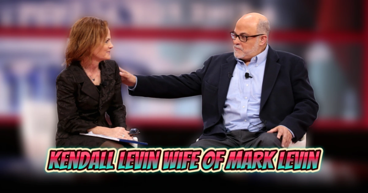Kendall Levin Wife of Mark Levin: The Untold Story