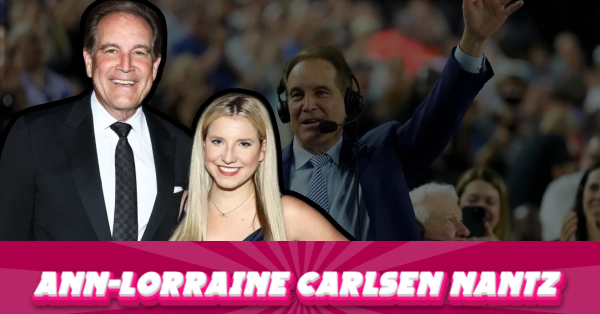 Jim Nantz and his family pictured together, highlighting the connection to Ann-Lorraine Carlsen Nantz.