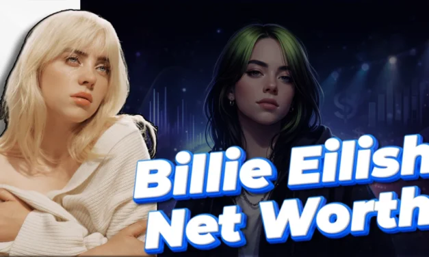 Billie Eilish Net Worth: A Deep Dive into the Young Superstar’s Wealth