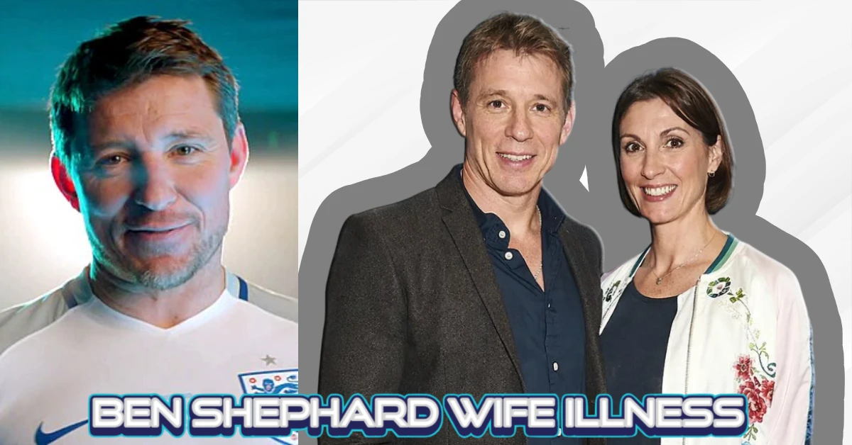 Ben Shephard Wife Illness: The Truth About Annie Shephard’s 2019 Pneumonia and Full Recovery