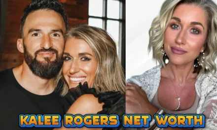 Kalee Rogers Net Worth 2026: What’s Verified vs What’s Estimated