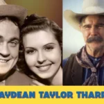 Faydean Taylor Tharp — Dub Taylor and Buck Taylor, the Hollywood Western family she was born into