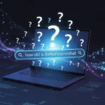 how old is darkunysonrishat internet mystery keyword search concept
