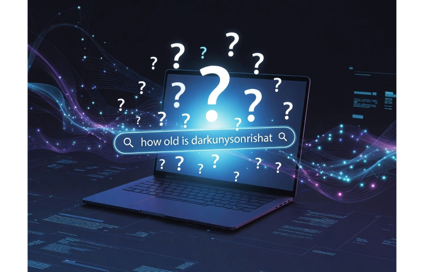 how old is darkunysonrishat internet mystery keyword search concept