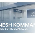 Vinesh Kommana – Hyundai Motor India Service Manager and automotive service professional