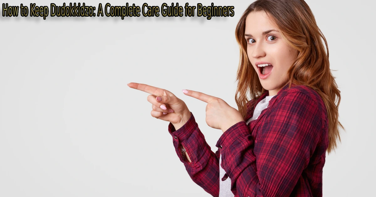 An excited woman points towards the title of a complete guide on "how to keep dudokkidzo," encouraging users to read the article.