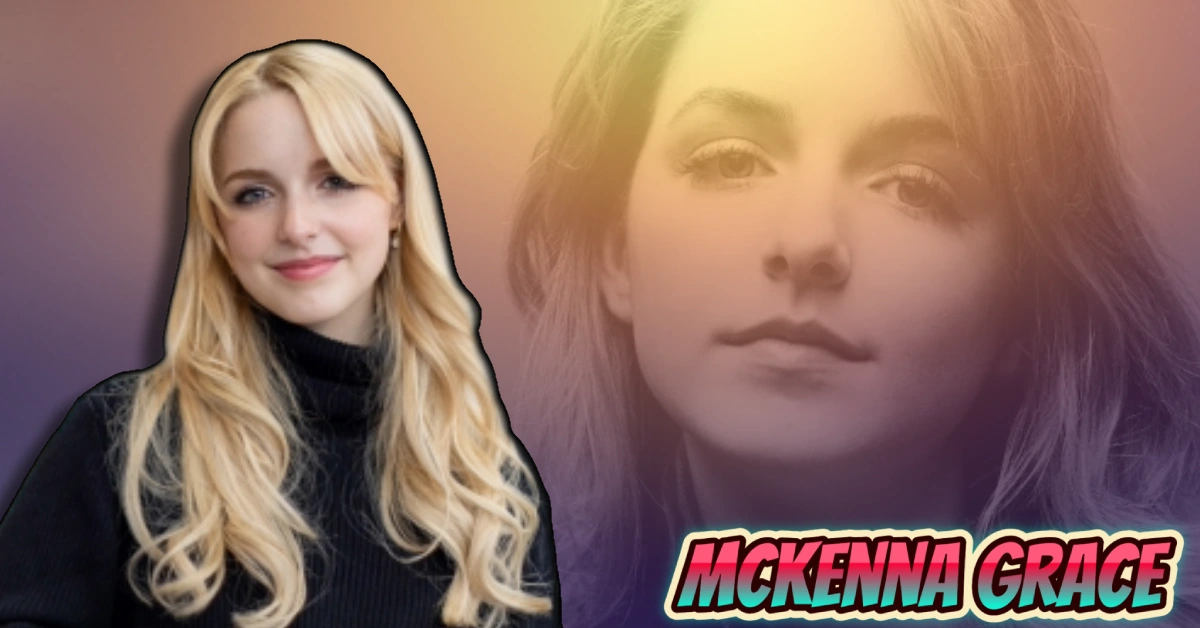 Mckenna Grace smiling in black turtleneck sweater with blonde hair and stylized name text overlay