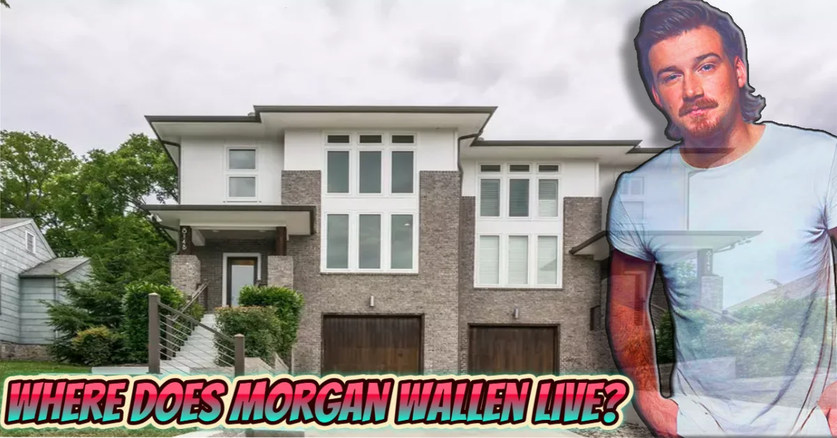 Where does Morgan Wallen live - Modern Nashville mansion exterior with Morgan Wallen photo showing his luxury home