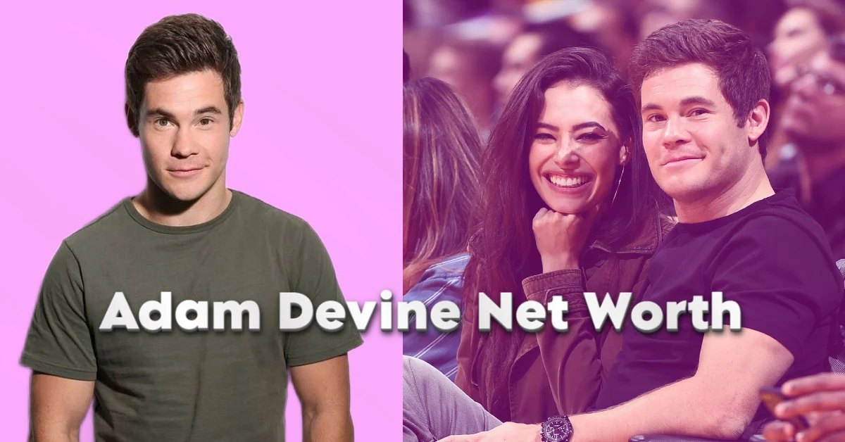 Adam Devine net worth and career success as comedy star